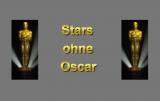 Diese weiblichen Hollywood Stars haben noch NIE einen Oscar erhalten - Leser-Special von Indianerwoman