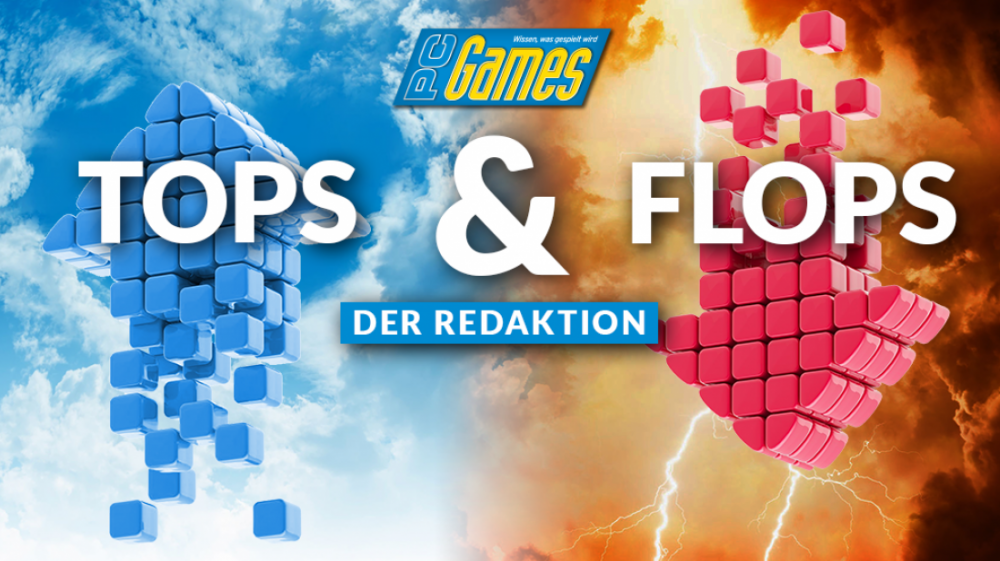 Blick in die PC Games Redaktion: Unsere Tops und Flops der Woche der Woche