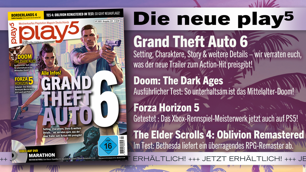 play5 07/25 mit Coverstory zu Grand Theft Auto 6, Test zu Doom The Dark Ages, Oblivion Remastered, Forza Horizon 5 u. v. m.