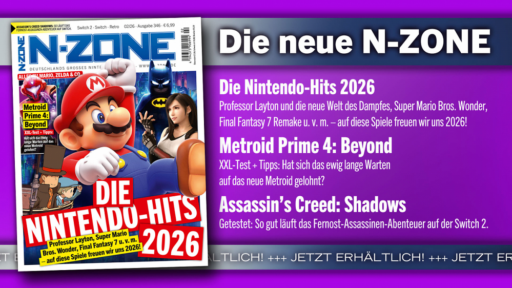 N-ZONE 02/26: Coverstory zu den Nintendo-Hits 2026, Test zu Metroid Prime 4: Beyond, Assassin's Creed Shadows u. v. m.