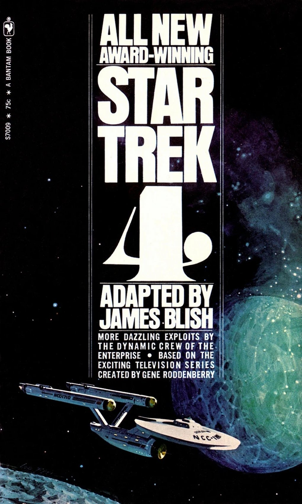 Für Bantam schrieb James Blish Umsetzung aller 79 Episoden der Original-Star-Trek-Serie.