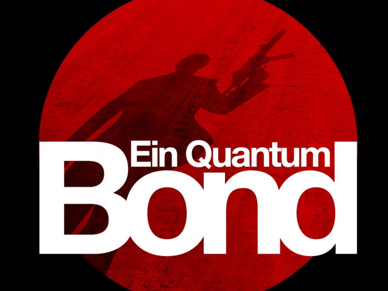 [27/10/2008] Ein Quantum Bond: Riesiges Online-Special