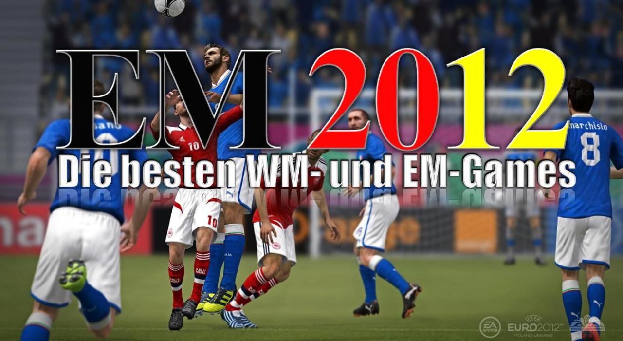 [08/06/2012] Die besten EM- und WM-Games der Gaming-Geschichte!