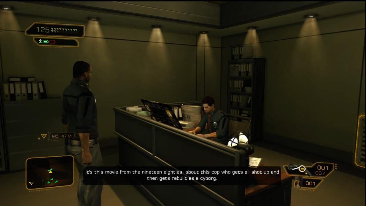 [24/04/2013] Deus Ex: Human Revolution - Ein Polizist redet im Detroit der Zukunft mit seinem Kollegen über den 80er-Jahre Science-Fiction-Film Robocop. Der Kollege, Alex Murphy, kennt den Film jedoch nicht. Vielleicht ist das auch besser so, sonst würde er wohl das verstörendste Dé­jà-vu seines Lebens überstehen müssen.