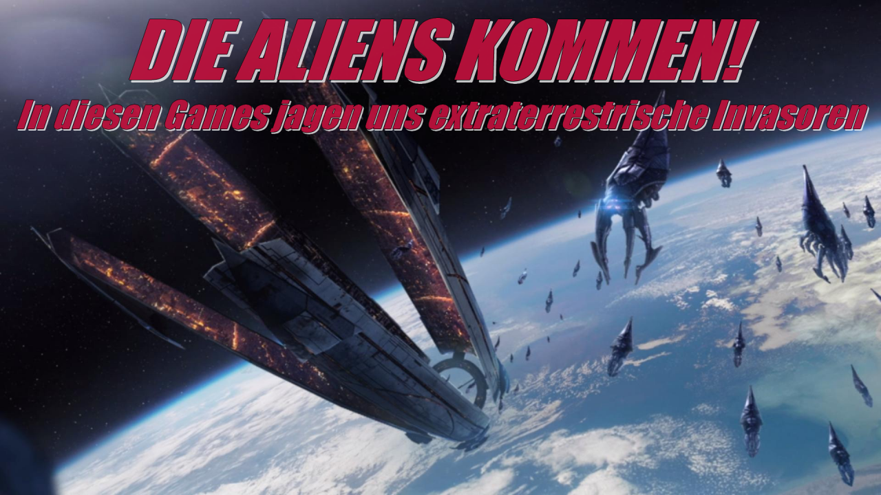 [19/11/2013] Die Aliens kommen: In diesen Games fallen Außerirdische über die Menschheit her