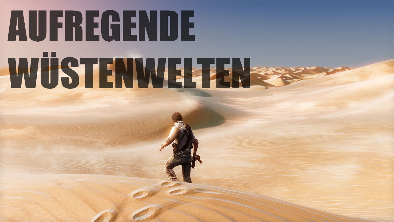 [03/06/2014] Wir zeigen euch zehn der aufregendsten Wüstenwelten in Videospielen.