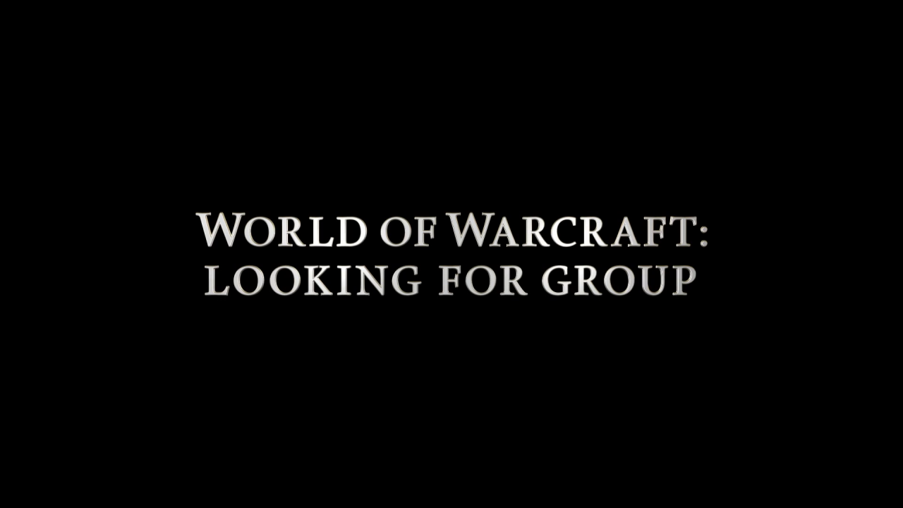[06/11/2014] World of Warcraft: Looking for Group - Die Doku zum Jubiläum.