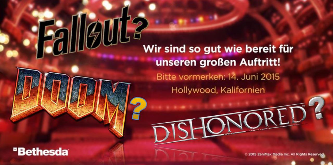 [11/02/2015] Welche Spiele zeigt Bethesda auf der E3 2015? Wir spekulieren über Fallout 4, Doom 4 und Dishonored 2 - kommentiert mit!