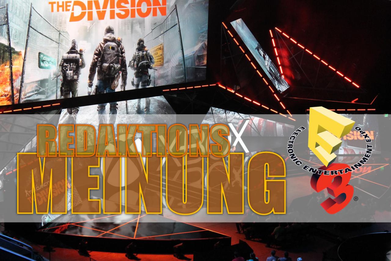 [22/06/2015] E3 2015: Meinungen der Redaktion.