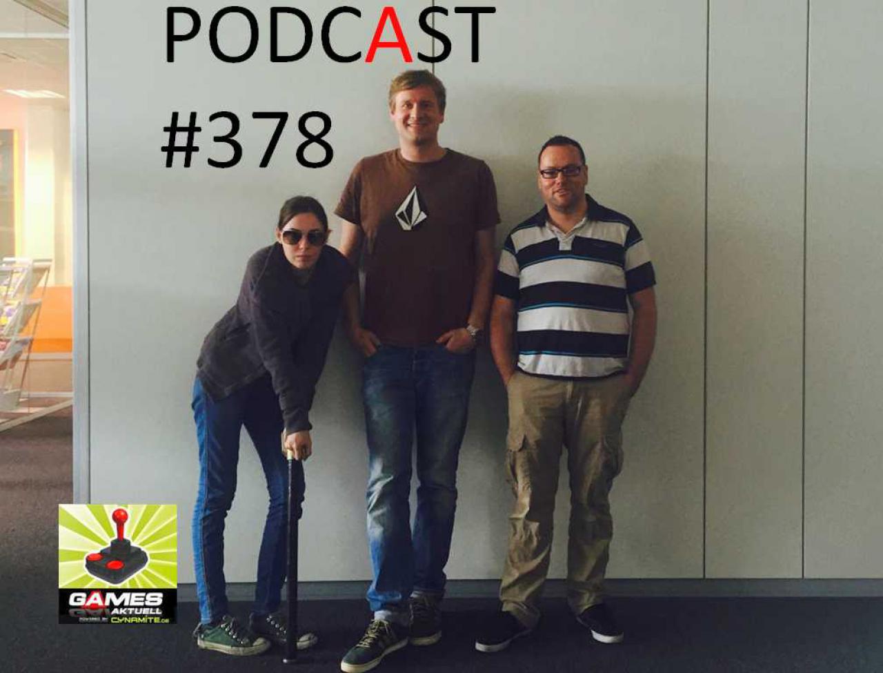 [28/08/2015] Games Aktuell Podcast 378 mit Katha, Matti und Thomas