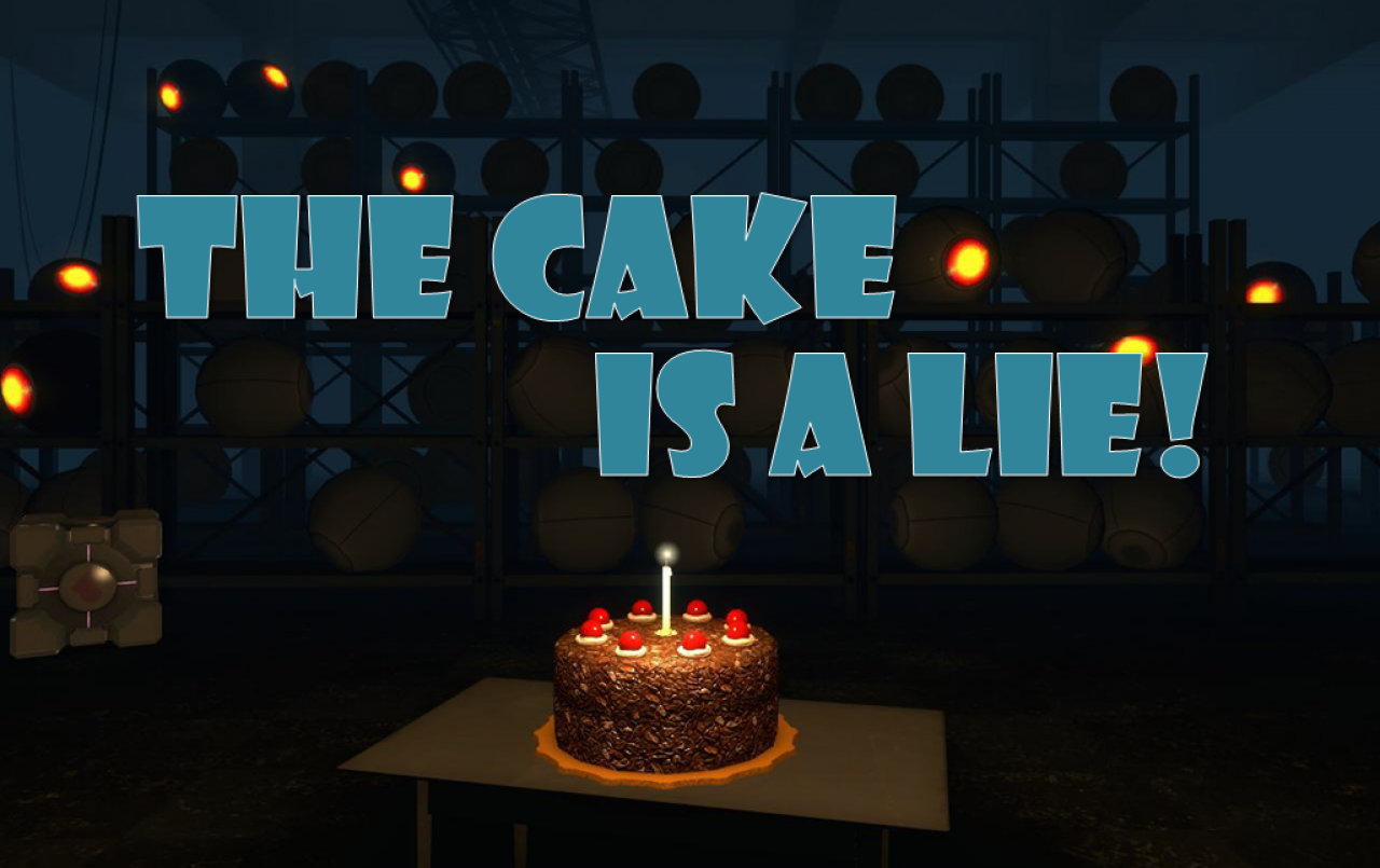 [07/10/2015] The Cake is a Lie: Die 10 bekanntesten Phrasen aus Videospielen.
