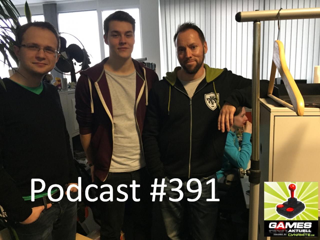 [27/11/2015] Games Aktuell-Podcast 391: Max, Stefan, Andy