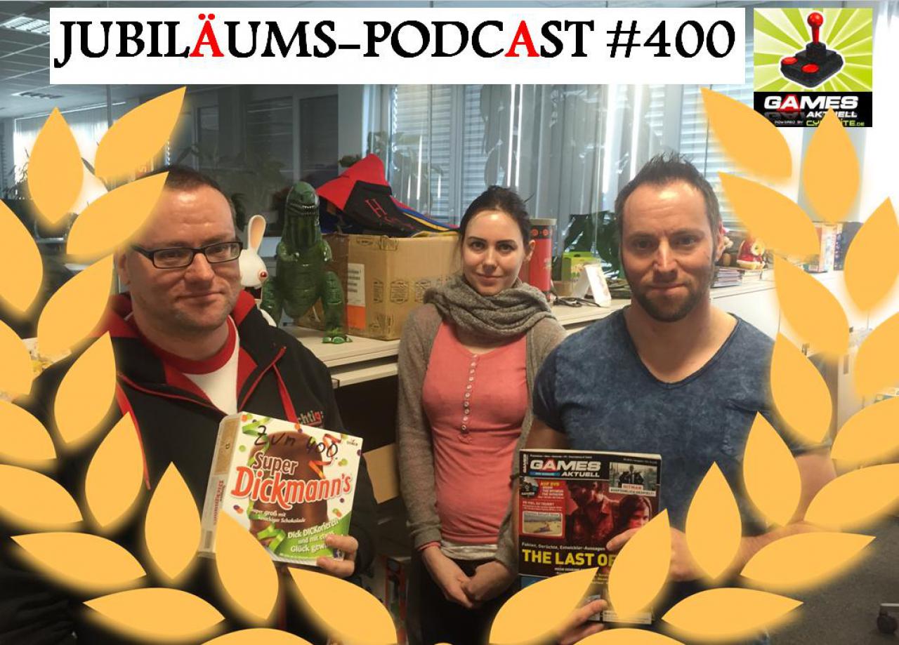 [12/02/2016] Games Aktuell Podast 400: Thomas, Katha, Andy