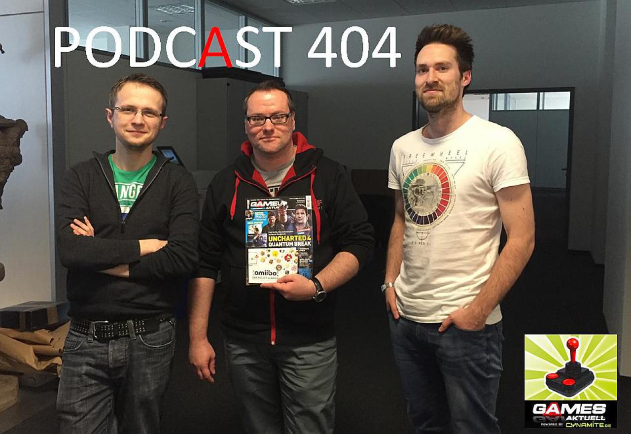 [11/03/2016] Games Aktuell Podcast 404: Max, Thomas, Georg
