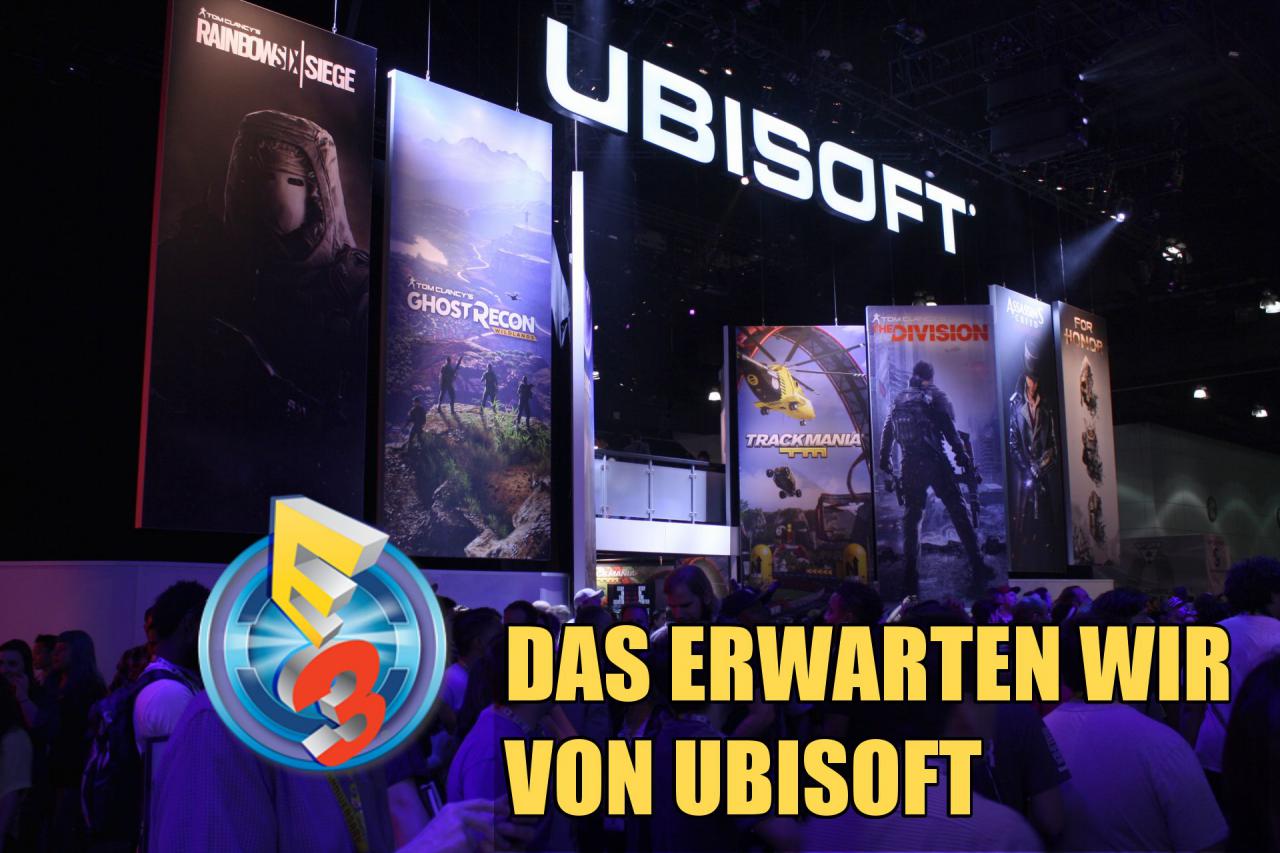 Ubisoft auf der E3 2016