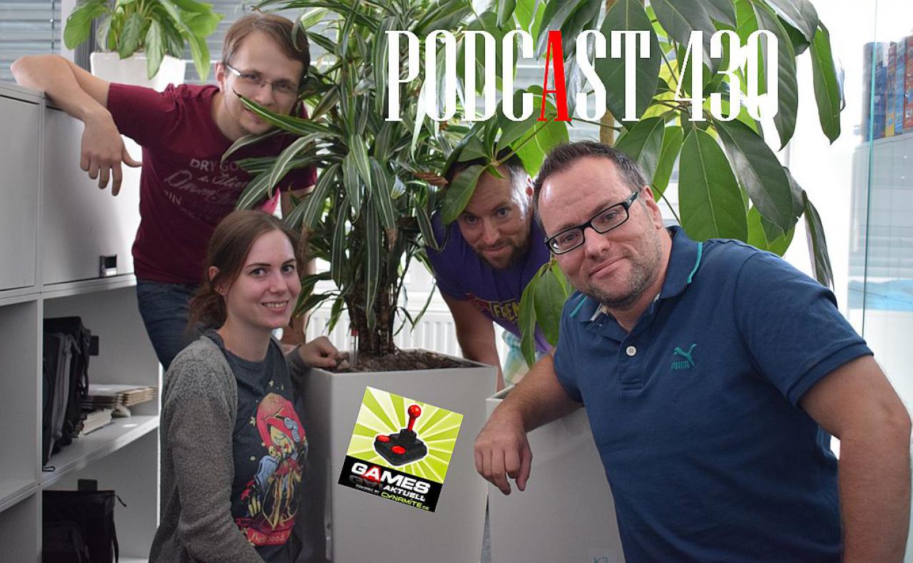 [09/09/2016] Games Aktuell Podcast 430: Max, Katha, Andy, Thomas