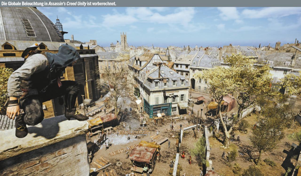 [28/07/2017] Die Globale Beleuchtung in Assassin's Creed Unity ist vorberechnet.