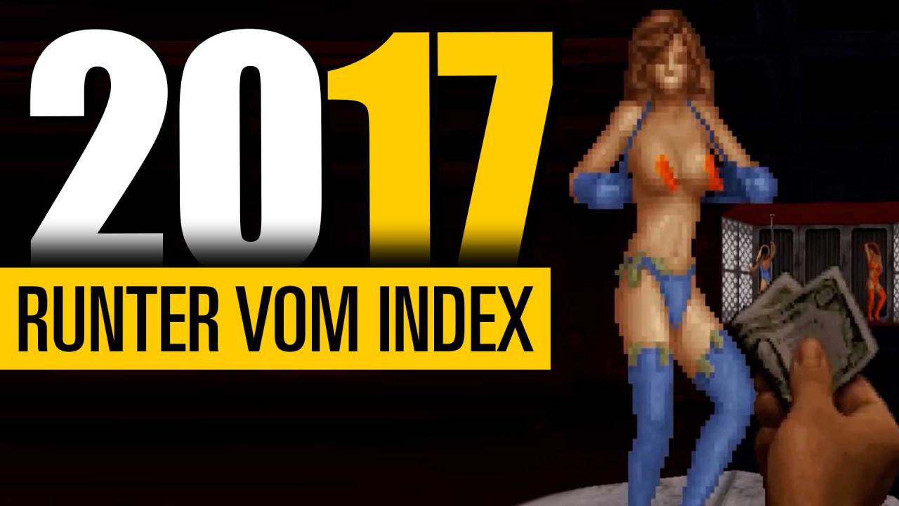 [21/12/2017] Vom Index geflogen: Diese de-indizierten Spiele können wir 2017 wieder (uncut) genießen (1)
