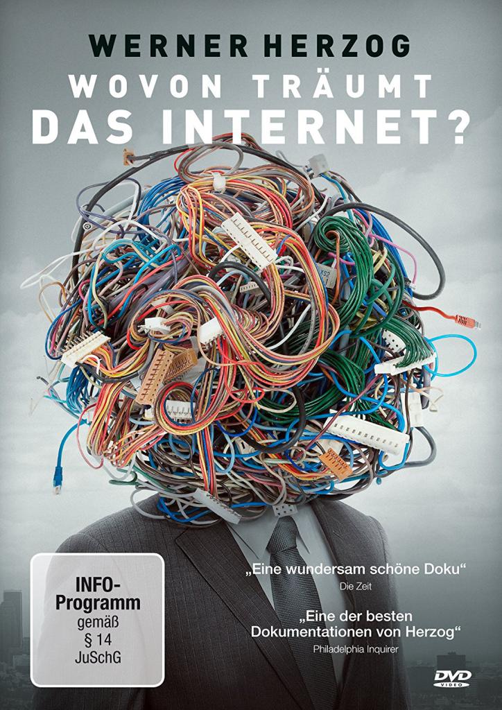 [15/03/2018] Wovon träumt das Internet? (USA 2016)