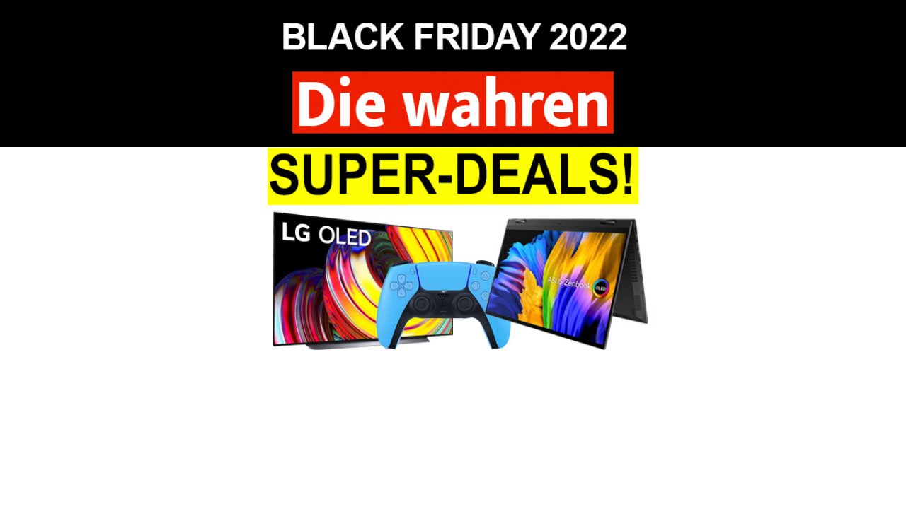 [18/11/2022] Günstig wie nie! Das sind die wahren Super-Deals beim Black Friday 2022