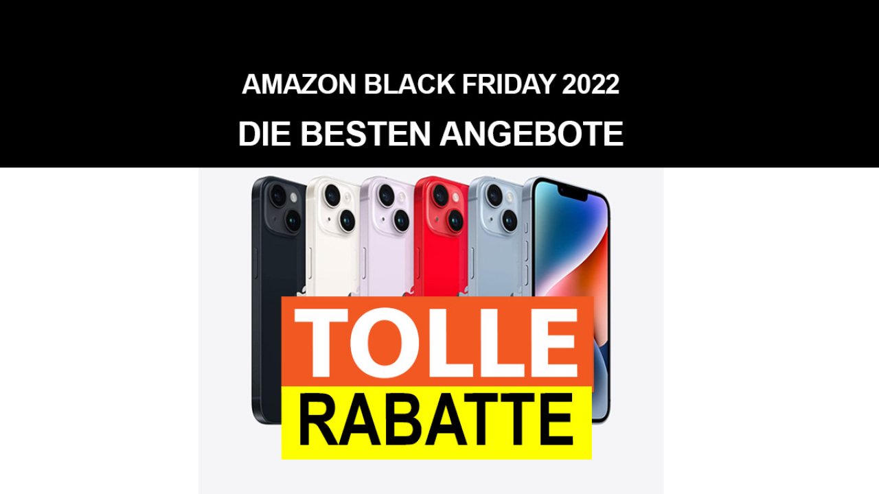 [21/11/2022] iPhone 14 günstiger beim Amazon Black Friday - auch iPhone 13 (Pro Max) mit hohen Rabatten