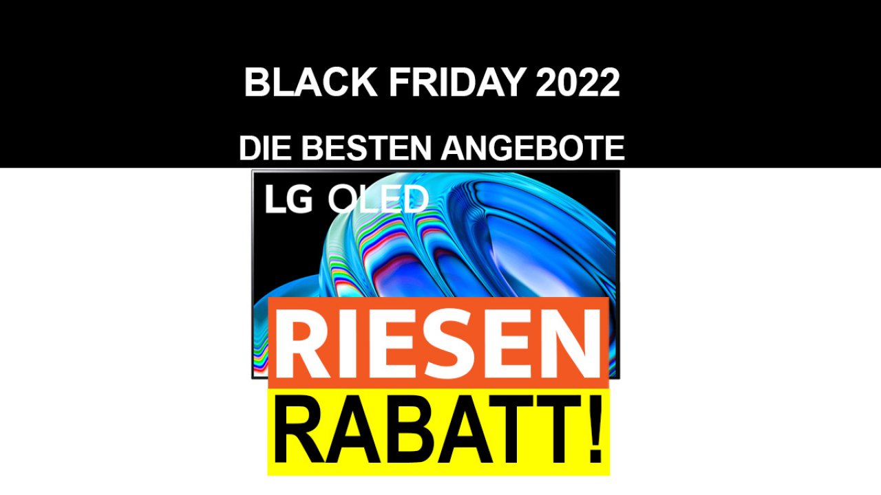 [22/11/2022] 1.600€ Rabatt! LG OLED TV 65 Zoll (2022) günstig wie nie beim Black Friday bei Media Markt & Saturn