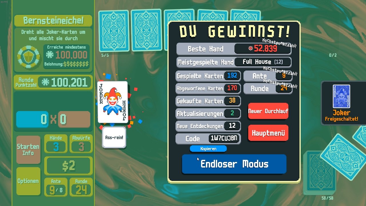 Nur mit den richtigen Jokern, Upgrades und einer Portion Glück schafft ihr es bis ans Ende von Ante 8. Danach könnt ihr noch in einem Endlos-Modus weiterspielen.