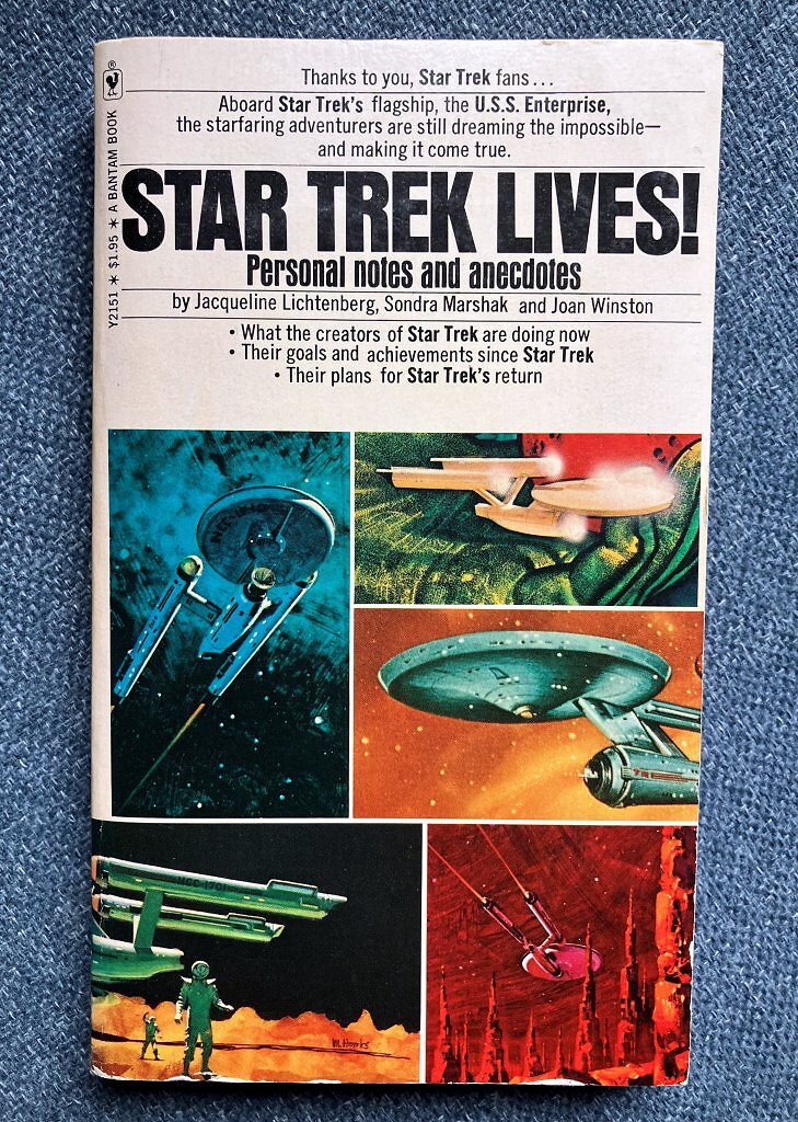 Ein Buch und gleichzeitig Parole der 70er: Star Trek Lives!