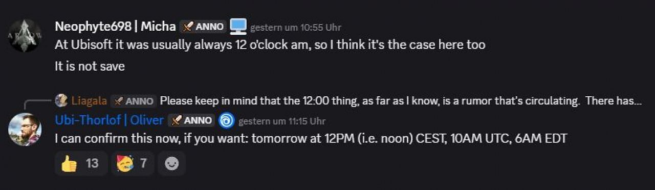 [02/09/2025] Im Anno-Discord der englischen Sektion zu Anno 117 bestätigt ein Ubisoft-Mitarbeiter die Uhrzeit.