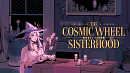 The Cosmic Wheel Sisterhood (PC)