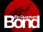 Ein Quantum Bond: Riesiges Online-Special