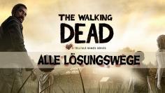 The Walking Dead: Komplettlösung - Alle Entscheidungen und Konsequenzen im Überblick [Update mit Episode 5]