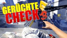 Gerüchtecheck: Werden diese Spiele auf der kommenden E3 enthüllt?