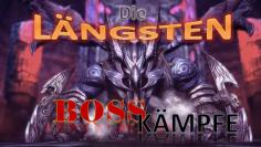 Die 10 längsten Bosskämpfe