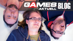 Games Aktuell Blog 3: Der Wochenrückblick
