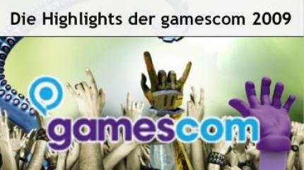 gamescom: Unsere und eure Highlights 2009
