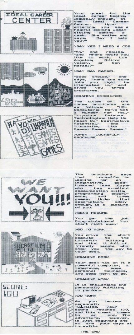 Mit diesem Mini-Adventure in Textform bewarb sich Tim Schafer bei Lucasfilm Games (ab 1991 LucasArts). Held der Geschichte: er selbst.