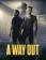 A Way Out
