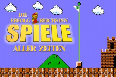 Legenden der Vergangenheit: TOP 10 der erfolgreichsten Games der Videospielgeschichte