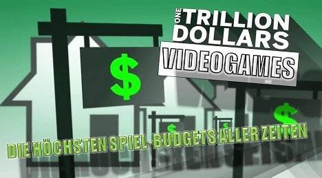 Trillion Dollars Videogames: Diese Spiele kosteten ein wahres Vermögen