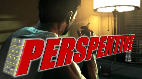 Perspektive ändert alles: Games aus einem anderen Blickwinkel