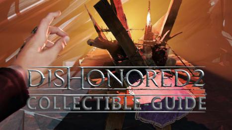 Dishonored 2-Guide: Runen, Knochenartefakte, Baupläne, Gemälde, Tresorcodes - Alle Collectibles in der Komplettlösung