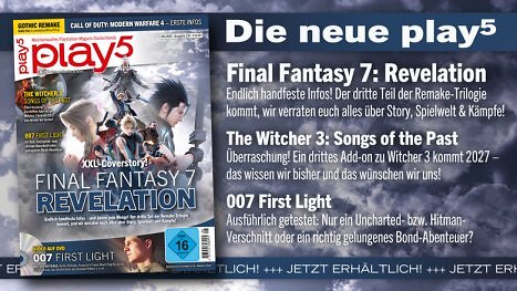 play5 08/26 mit Coverstory zu Final Fantasy 7: Revelation, Tests zu 007 First Light, Gothic Remake u. v. m.