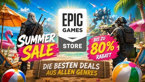 Summer Sale im Epic Games Store: Diese Angebote lohnen sich besonders