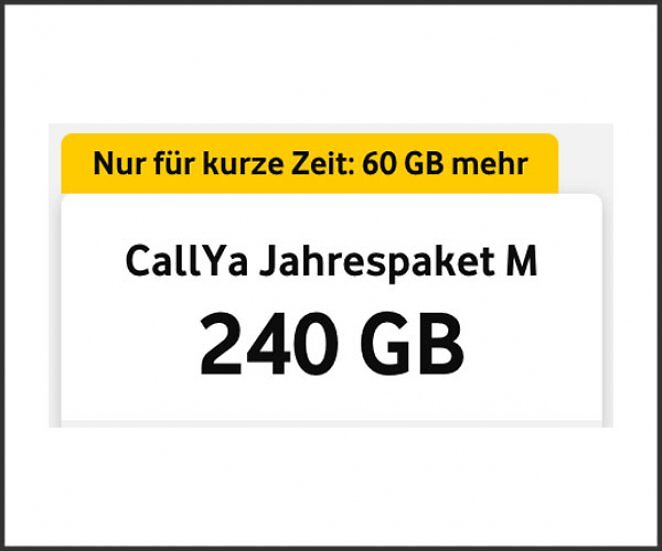 Vodafone CallYa Jahrespaket M: 240 GB (statt 180 GB)