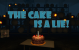 The Cake is a Lie: Die 10 bekanntesten Phrasen aus Videospielen.
