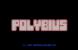 Eine weitere Legende erzählt vom Arcade-Spiel Polybius. Dem Mythos zufolge wurde der Titel 1981 veröffentlicht und rief bei den Spielern unter anderem Gedächtnisverlust und eine starke Sucht nach dem Spiel hervor, die auch in einem Handgemenge am Spielhallen-Automaten enden konnte. Die Geschichte ist allerdings nur eine urbane Legende, die in den unendlichen Weiten des Internets wahrscheinlich erst seit 1998 herumschwirrt.