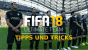 FIFA 18 Ultimate Team: ​Tipps für FUT-Einsteiger und Fortgeschrittene