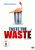 Taste the Waste (Deutschland 2011)