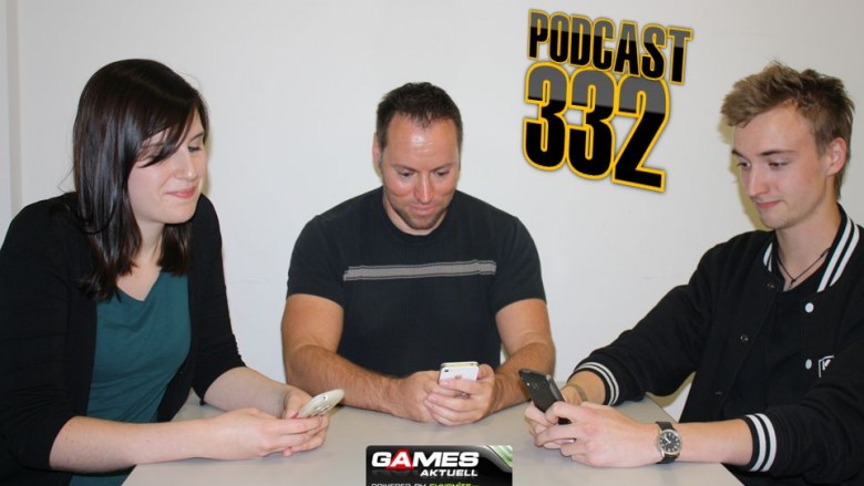 Games Aktuell Podcast 332: Vicky, Andy & Vali